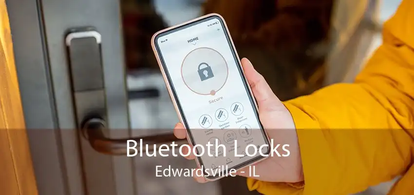 Bluetooth Locks Edwardsville - IL