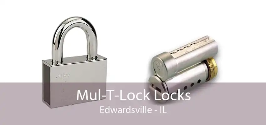 Mul-T-Lock Locks Edwardsville - IL