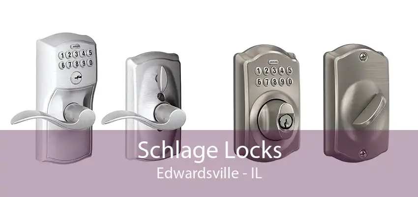 Schlage Locks Edwardsville - IL